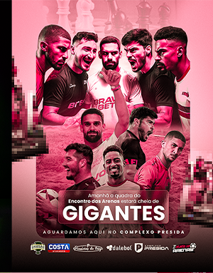 Encontro das Arenas — Gigantes